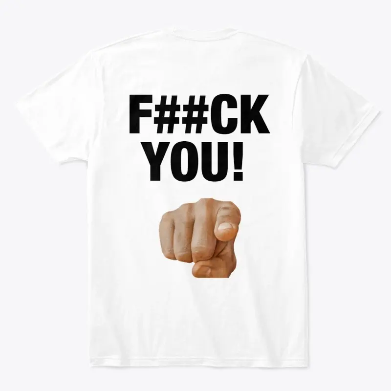 F##CK YOU